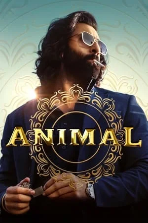 Dvdplay Animal 2023 Hindi Full Movie HQ S-Print 480p 720p 1080p Download