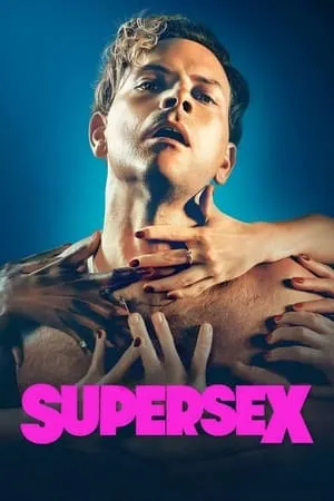 Dvdplay Supersex (Season 1) 2024 Hindi+English Web Series WEB-DL 480p 720p 1080p Download