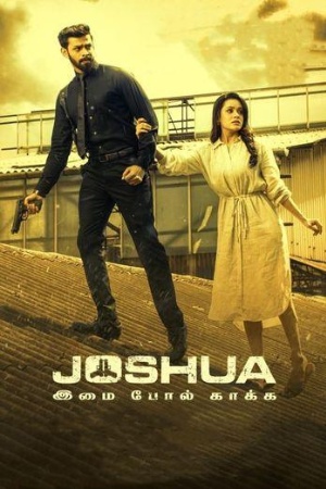 Dvdplay Joshua: Imai Pol Kaka 2024 Hindi+Tamil Full Movie WEB-DL 480p 720p 1080p Download
