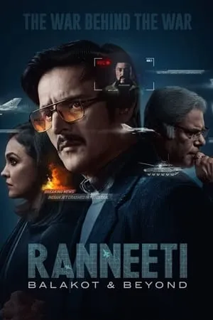 Dvdplay Ranneeti: Balakot & Beyond (Season 1) 2024 Hindi Web Series WEB-DL 480p 720p 1080p Download