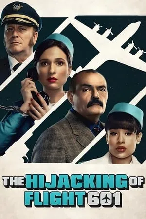 Dvdplay The Hijacking of Flight 601 (Season 1) 2024 Hindi+English Web Series WEB-DL 480p 720p 1080p Download