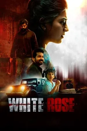 Dvdplay White Rose 2024 Hindi+Tamil Full Movie Pre-DVDRip 480p 720p 1080p Download